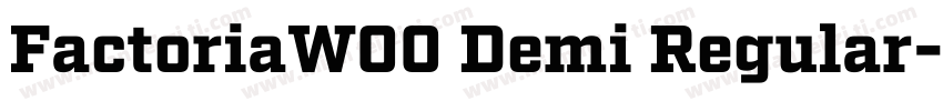 FactoriaW00 Demi Regular字体转换